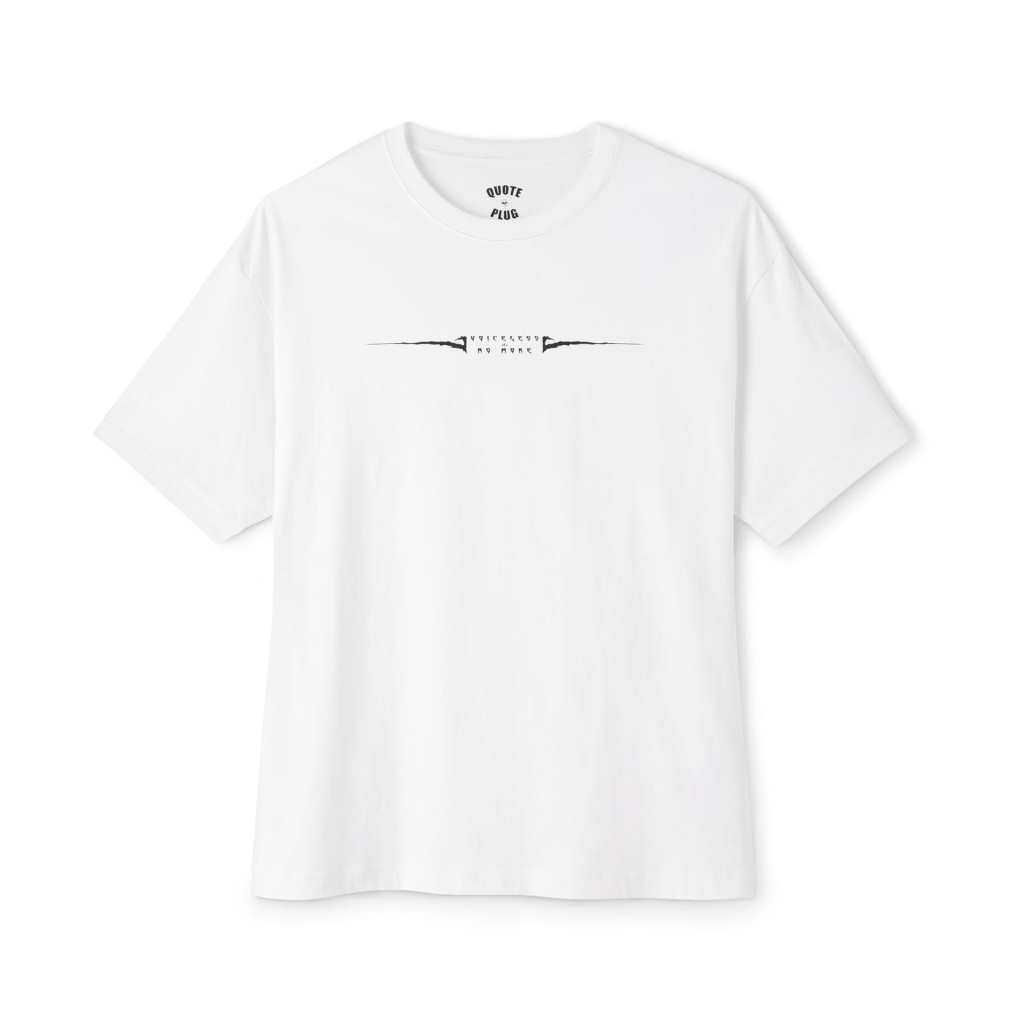 VOICELESS NO MORE Oversized Tee
